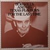 Bob Wills And His Texas Playboys - For The Last Time (2LP)